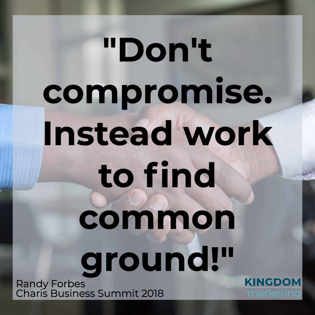 Randy Forbes quote "Don't compromise. Instead work to find common ground!"